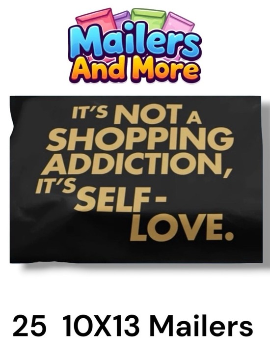 Mailers And More Other - 25 10X13 Poly Mailers Self Love, Shipping Envelopes, PRICE IS FIRM